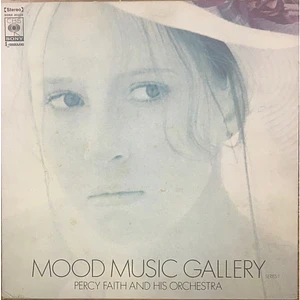 Percy Faith & His Orchestra - Mood Music Gallery Series 1
