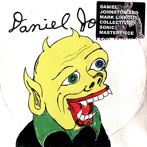 Daniel Johnston - Fear Yourself 20th Anniversary Edition