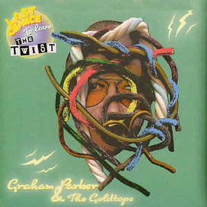 Graham Parker - Last Chance To Learn The Twist