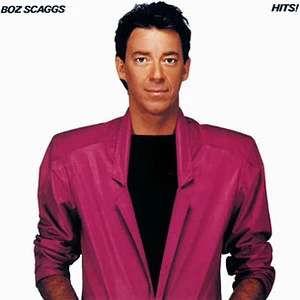 Boz Scaggs - Hits!