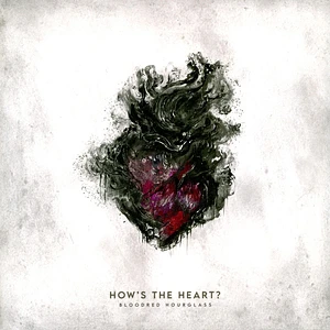 Bloodred Hourglass - How's The Heart