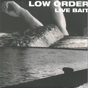 Low Order - Live Bait