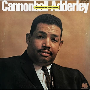 Cannonball Adderley - Cannonball And Eight Giants