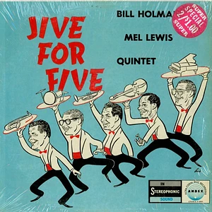 Bill Holman / Mel Lewis Quintet - Jive For Five