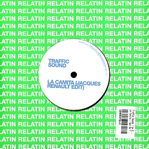 Traffic Sound / Un Dos Tres Y Fuera - La Camita / Son De Tambor Y San Juan (Jacques Renault Edit)