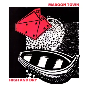 Maroon Town - High And Dry