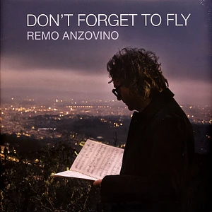 Remo Anzovino - Don't Forget To Fly