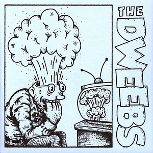 The Dweebs - Goes Without Saying