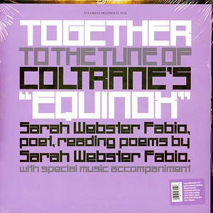 Sarah Webster Fabio - Together To The Tune Of Coltrane's "Equinox"