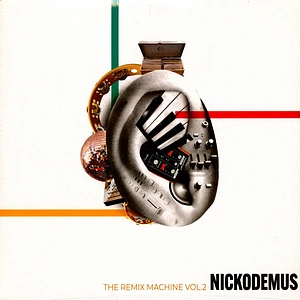 Nickodemus - Remix Machine Volume 2