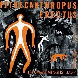 Charles Mingus - Pithecanthropus Erectus Mono Atlantic 75 Series