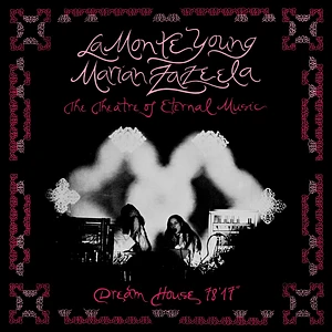La Monte Young - Dream House 78'17"