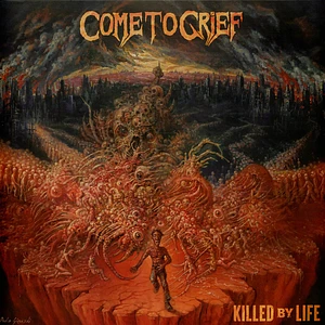 Come To Grief - Killed By Life