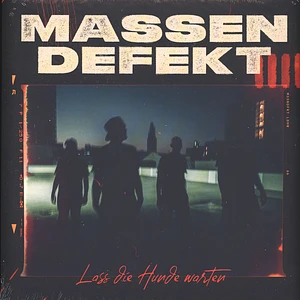 Massendefekt - Lass Die Hunde Warten Black Vinyl Edition