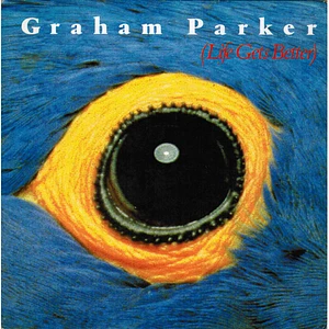 Graham Parker - Life Gets Better