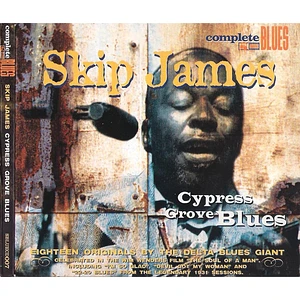 Skip James - Cypress Grove Blues