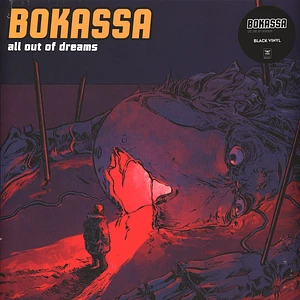 Bokassa - All Out Of Dreams Black Vinyl Edition