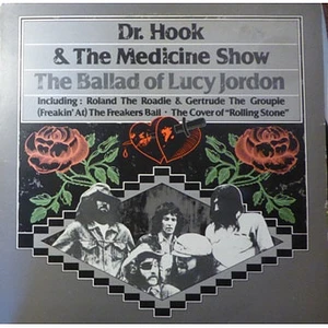 Dr. Hook & The Medicine Show - The Ballad Of Lucy Jordon