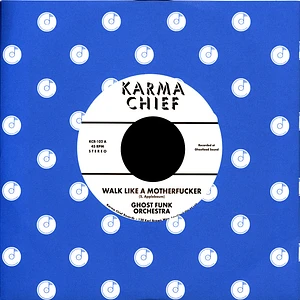 Ghost Funk Orchestra - Walk Like A Motherfucker / Isaac Hayes