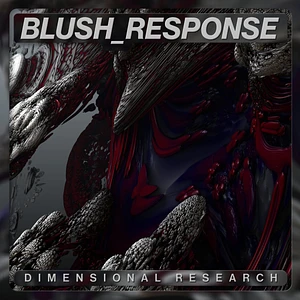 Blush Response - Dimensional Research