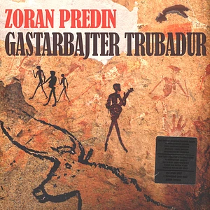 Zoran Predin - Gastarbajter Trubadur