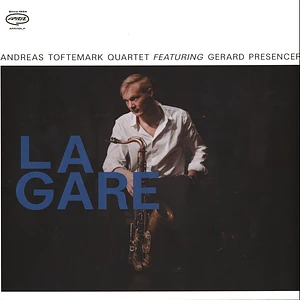 Andreas Toftemark Quartet - La Gare