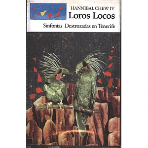 Hannibal Chew IV - Loros Locos Sinfonías Destrozadas en Tenerife