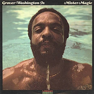 Grover Washington, Jr. - Mister Magic