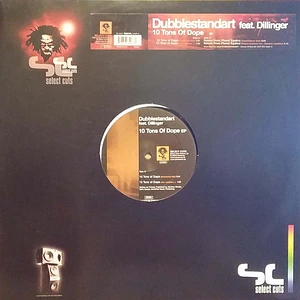 Dubblestandart Feat. Dillinger - 10 Tons Of Dope EP