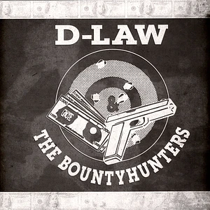 D-Law & The Bountyhunters - D-Law & The Bountyhunters