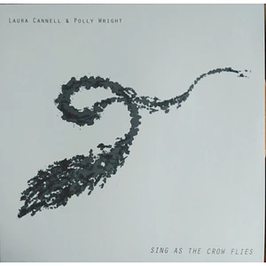 Laura Cannell And Polly Wright - Sing As The Crow Flies
