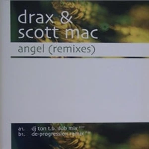 Drax & Scott Mac - Angel (Remixes)