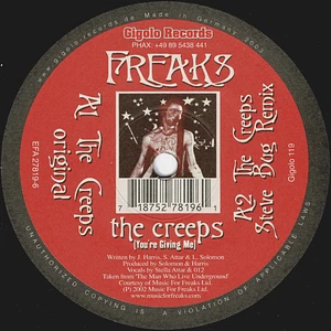 Freaks - The Creeps (You're Giving Me)