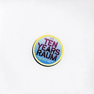 V.A. - Ten Years Raum - Sampler Part Two Of Three