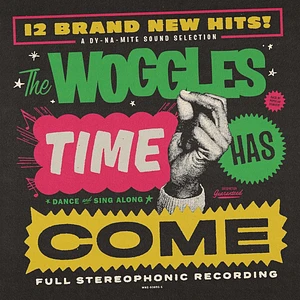 The Woggles - Time Has Come