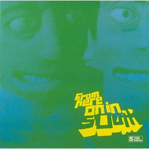 South - From Here On In