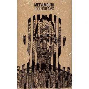 Metvlmouth - Loop Dreams