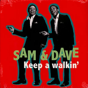 Sam & Dave - Keep A Walking'