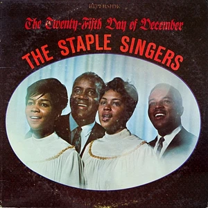 The Staple Singers - The Twenty Fifth Day Of December