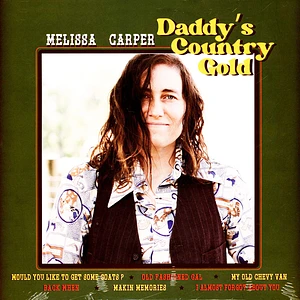 Melissa Carper - Daddy's Country Gold