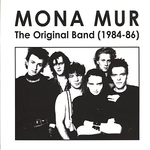 Mona Mur - The Original Band 1984-86