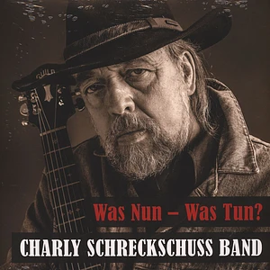 Charly Schreckschuss Band - Was Nun-Was Tun?