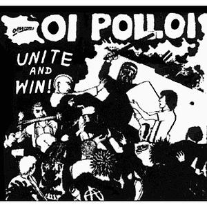Oi Polloi - Unite And Win!