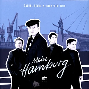 Daniel Behle / Schnyder Trio - Mein Hamburg