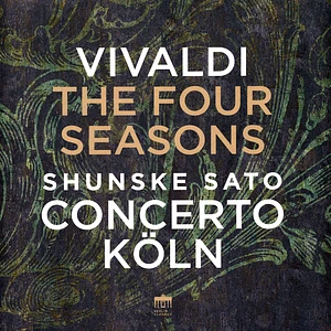Concerto Köln - The Four Seasons