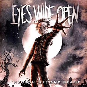 Eyes Wide Open - Through Life And Death Black Vinyl Edition