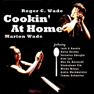Roger C. Wade & Marion Wade - Cookin' At Home