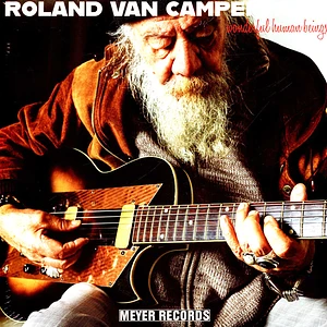 Roland Van Campenhout - Wonderful Human Beings Vinyl Edition