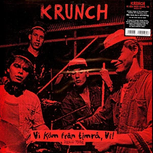 Krunch - Vi Kåm Från Timrå, Vi! Black Vinyl Edition