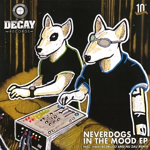 Neverdogs - In The Mood EP